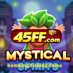 bombing fishing demo